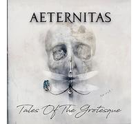 Aeternitas - Tales of the grotesque