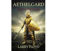 AETHELGARD SIETE REINOS
