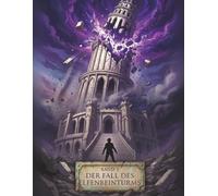 Äther und Rost Band 3 Der Fall des Elfenbeinturms (ÄTHER & ROST)