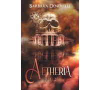 Aethéria: Livre 2