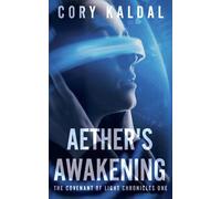 Aether's Awakening (The Covenant of Light Chronicles)