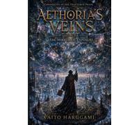 Aethoria's Veins: Volume Six - The Mirror of Exposure: An Epic Fantasy of Hidden Truths, Fractured Realities, and the Cost of Being Seen