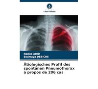 Ätiologisches Profil des spontanen Pneumothorax à propos de 206 cas