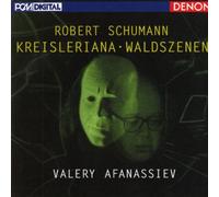 Afanassiev,Valery - Kreisleriana / Waldszenen