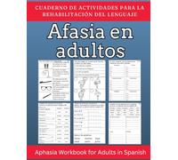 Afasia en adultos: Cuaderno de actividades para la rehabilitación del lenguaje: Aphasia Workbook for Adults in Spanish (Stroke Recovery Activity Book)