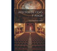 Afectos de odio y amor