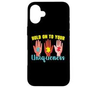 Aférrate a tu singularidad Autismo Awanress Apoyo autista Carcasa para iPhone 16 Plus