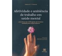 Afetividade E Ambiência De Trabalho Em Saúde Mental (ebook)