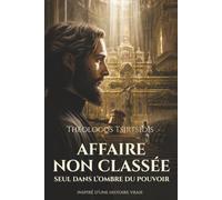 Affaire non classée: Seul dans l'ombre du pouvoir