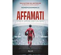 Affamati. Storie di campioni venuti dal basso (Varia)