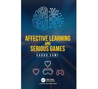 Affective Learning and Serious Games