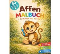 Affen Malbuch: für Kinder ab 3 Jahren - 50 einfache und süße Motive zum Ausmalen - Malbuch für Kinder 3-6 Jahre - für Jungen und Mädchen - kreativer Malspaß ohne Überforderung