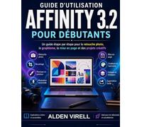 AFFINITÉ 3.2 GUIDE D'UTILISATION POUR DÉBUTANTS
