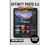 AFFINITY PHOTO 2.6 GUIDA UTENTE 2026