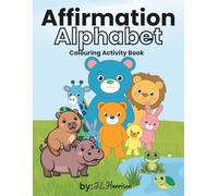 Affirmation Alphabet Colouring Book