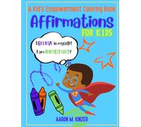 AFFIRMATION COLORING BOOK FOR BOYS