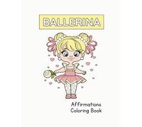 Affirmation Coloring Book for Kids: Daily Affirmations and Coloring Fun for Happy Little Souls