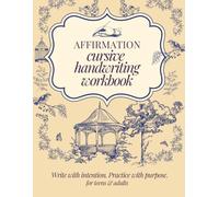 Affirmation Cursive Handwriting Workbook (for teens & adults)