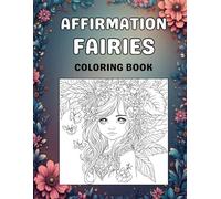 Affirmation Fairies Coloring Book: Coloring, Tracing & ABCs Illustrated version 2