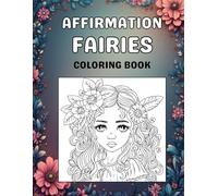 Affirmation Fairies Coloring Book: Coloring, Tracing & ABCs Illustrated version