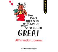 Affirmation Journal, Daily Journal, Transform Your Daily Routine With These 8.5X11 Journal Pages, Daily Productivity and Wellness Journal: You Don't Have to be Perfect at Everything