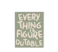 Affirmation Wall-Art, Sage Green Everything Is Figureoutable, Serene Inspirational Poster for Office Decor(Framed,08x12inch(20x30cm))