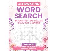 Affirmation Word Search (Large Print): 101 Positive "I Am" Puzzles for Adults & Seniors