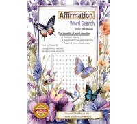 Affirmation Word Search: Large Print Word Search for Adults: Over 950 Uplifting Words for Stress Relief, Brain Health, Memory Boosting, and Daily Inspiration