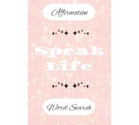 Affirmation Word Search Puzzle Book: Word Searches for Adults, Teens, & Seniors about Positive, Motivational, and Uplifting Words | 6x9 inches, 95 pages | Gift for Vacations, Birthday, and Free Times