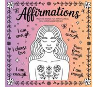 Affirmations Coloring Book (April Bookies/Soft and Comforting coloring books)