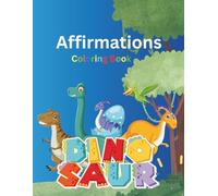 Affirmations Dinosaur Coloring Book