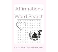 Affirmations Word Search Puzzle Book: Word Searches with Easy to Read Print about affirmations, positivity and peace and more | 6x9 inches, 110 pages ... for Holidays, Travel, and Relaxation Time
