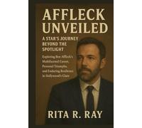 Affleck Unveiled: A Star’s Journey Beyond the Spotlight: Exploring Ben Affleck’s Multifaceted Career, Personal Triumphs, and Enduring Resilience in Hollywood’s Glare