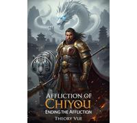 Affliction of Chiyou: Ending the Affliction