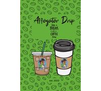 Affogator Drip: Fueled by Coffee. Powered by Dreams.