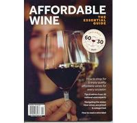 Affordable Wine Magazine, The Essential Guide. Official 2025 List, Includes 60 Wines Under $30