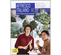 Affresco Italiano. Livello A1 (+ 2 CD Audio)