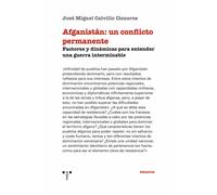 AFGANISTÁN: UN CONFLICTO PERMANENTE | José Miguel Calvillo Cisneros
