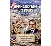 AFGHANISTAN IN U.S. POLICY: Pages of History (1919-1973)