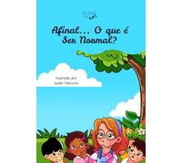 Afinal... O Que Significa Ser Normal? (The Insight Series Kids)