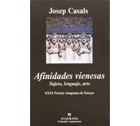 Afinidades vienesas: Sujeto, lenguaje, arte: 302 (Argumentos)