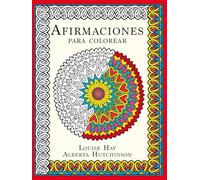 Afirmaciones para colorear (Terapias Mandalas)