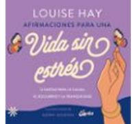 Afirmaciones para una vida sin estrés