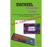 AFK: Gamer-Suchsel - Fan-Mode: 55 Wortsuchrätsel - Universen, Legenden & Lingo - offline genießen