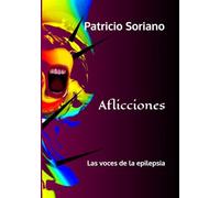 Aflicciones: Las voces de la epilepsia