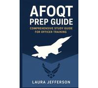 AFOQT PREP GUIDE: COMPREHENSIVE STUDY GUIDE FOR OFFICER TRAINING