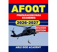 AFOQT PREPARACION PARA EXAMENES: Guia de preparacion paso a paso con preguntas de practica y estrategias de expertos para el exito en el examen.