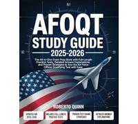 AFOQT Study Guide 2025-2026: The All-in-One Exam Prep Book with Full-Length Practice Tests, Detailed Answer Explanations, and Proven Strategies to Ace the Air Force Officer Qualifying Test with Ease