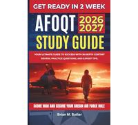 AFOQT Study Guide 2026-2027: Your Ultimate Guide to Success with In-Depth Content Review, Practice Questions, and Expert Tips. (Us army exam preps for beginners)