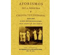 Aforismos de La Medicina y Cirugia Veterinaria